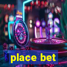 place bet